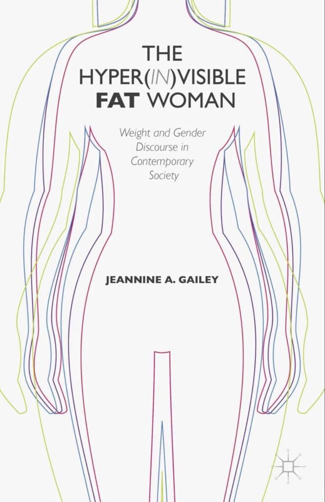 The Hyperinvisible Fat Woman