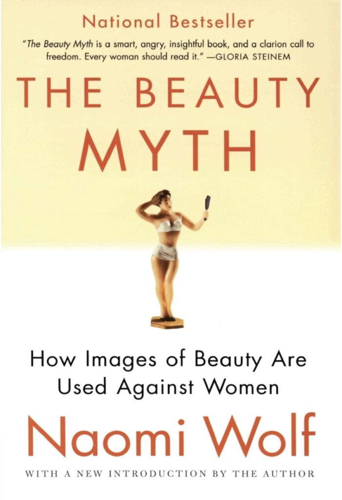 Naomi Wolf, The Beauty Myth